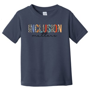 Inclusion Matters Special Education Autism Awareness Teacher Toddler T-Shirt