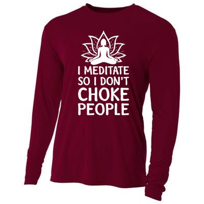 I Meditate So I Dont Choke People Cooling Performance Long Sleeve Crew