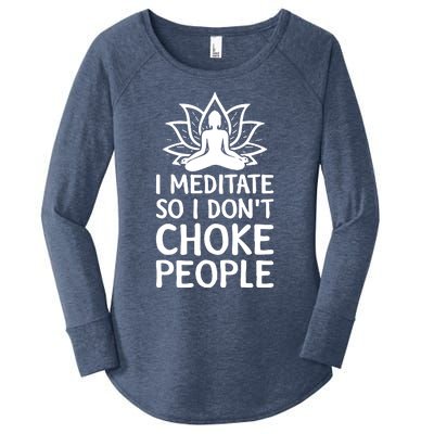 I Meditate So I Dont Choke People Women's Perfect Tri Tunic Long Sleeve Shirt