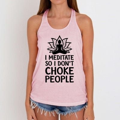 I Meditate So I Dont Choke People Women's Knotted Racerback Tank