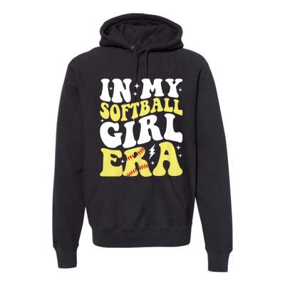 In My Softball Girl Era Retro Groovy Softball Girl Premium Hoodie