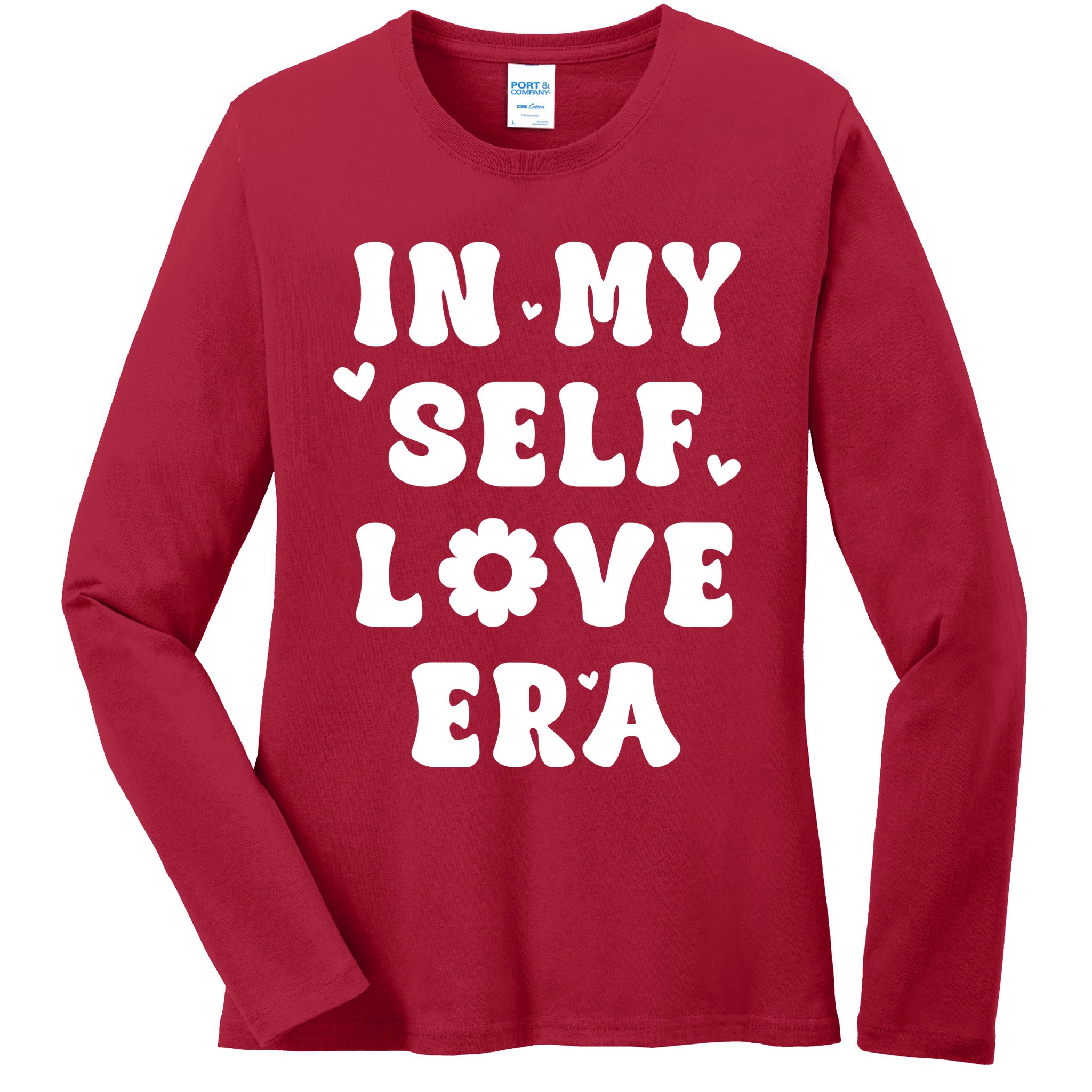 In My Self Love Era Ladies Long Sleeve Shirt