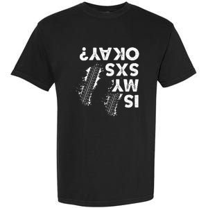 Is My Sxs Okay Funny Side By Side Sxs Utv Garment-Dyed Heavyweight T-Shirt