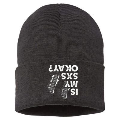 Is My Sxs Okay Funny Side By Side Sxs Utv Sustainable Knit Beanie