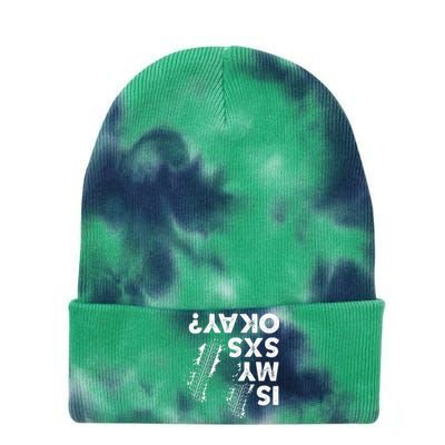 Is My Sxs Okay Funny Side By Side Sxs Utv Tie Dye 12in Knit Beanie