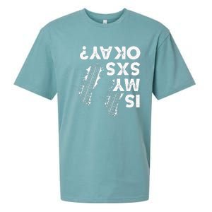 Is My Sxs Okay Funny Side By Side Sxs Utv Sueded Cloud Jersey T-Shirt