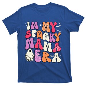 In My Spooky Mama Era Groovy Halloween Mama Spooky Grandma Funny Gift T-Shirt