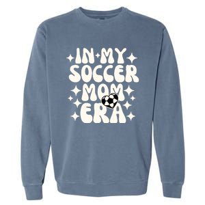 In My Soccer Mom Era Garment-Dyed Sweatshirt