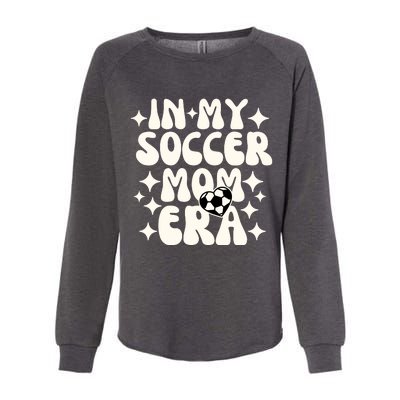 In My Soccer Mom Era Womens California Wash Sweatshirt