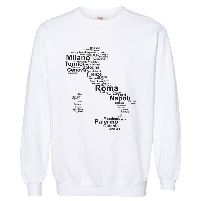 Italy Map Silhouette Towns Cities Rome Milan Travel Europe Garment-Dyed Sweatshirt