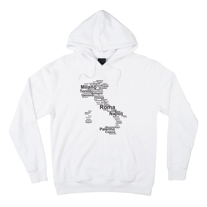 Italy Map Silhouette Towns Cities Rome Milan Travel Europe Hoodie