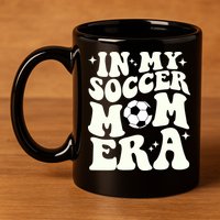 In My Soccer Mom Era 11oz C Handle Ceramic Mug