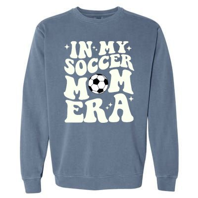 In My Soccer Mom Era Garment-Dyed Sweatshirt