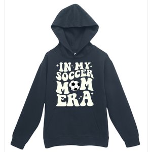 In My Soccer Mom Era Urban Pullover Hoodie