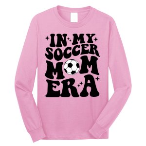 In My Soccer Mom Era Long Sleeve Shirt