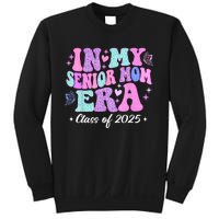 In My Senior Mom Era Class Of 2025 Senior Mom 2025 Sweatshirt