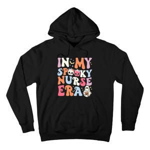 In My Spooky Nurse Era Halloween Groovy Witchy Spooky Nurse Tall Hoodie