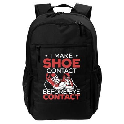 I Make Shoe Contact Before Eye Contact Sneakerhead Backpack