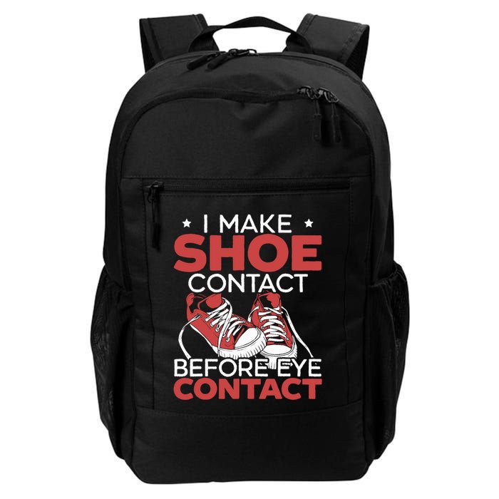 I Make Shoe Contact Before Eye Contact Sneakerhead Backpack