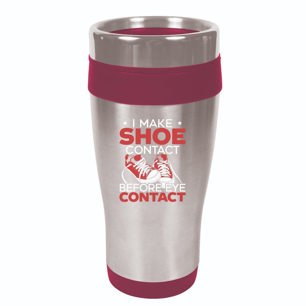 I Make Shoe Contact Before Eye Contact Sneakerhead 16oz Travel Tumbler