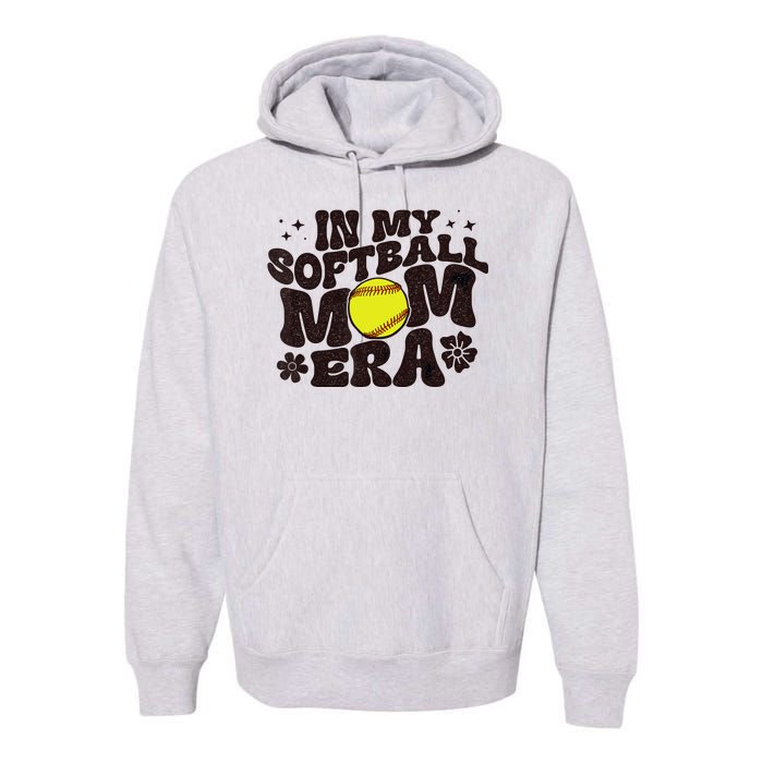 In My Softball Mom Era Softball Mama Wo Retro Premium Hoodie