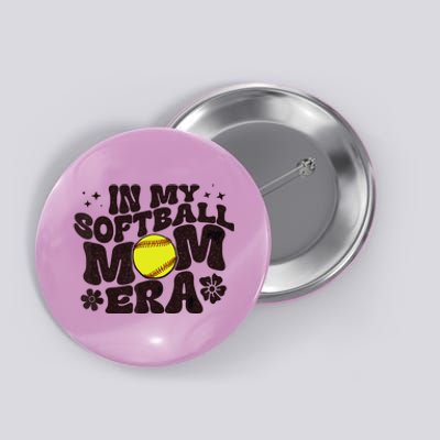 In My Softball Mom Era Softball Mama Wo Retro Button