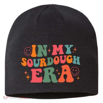 In My Sourdough Era Bread Baking Sourdough Sustainable Beanie