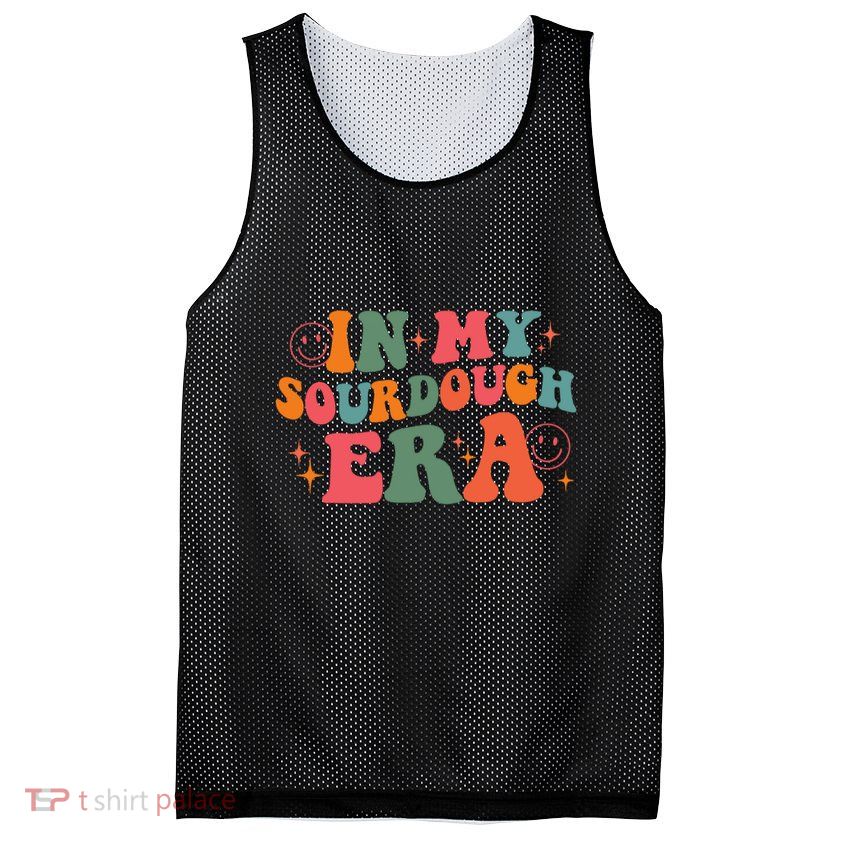 In My Sourdough Era Bread Baking Sourdough Mesh Reversible Basketball Jersey Tank