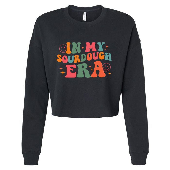 In My Sourdough Era Bread Baking Sourdough Cropped Pullover Crew