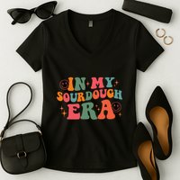 In My Sourdough Era Bread Baking Sourdough Women's V-Neck T-Shirt