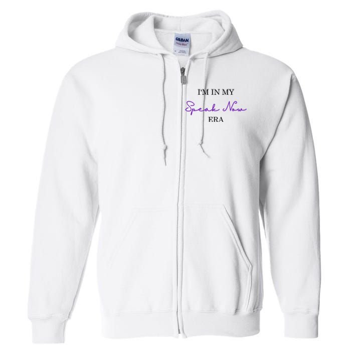 In My Speak Now Era Full Zip Hoodie