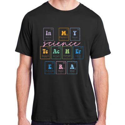 In My Science Teacher Era Funny Science Teacher Adult ChromaSoft Performance T-Shirt