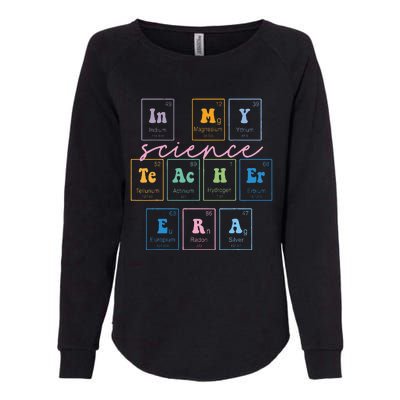 In My Science Teacher Era Funny Science Teacher Womens California Wash Sweatshirt