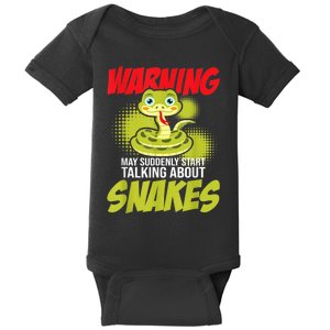 I May Start Talking About Snakes Snake Lover Zoo Zookeeper Baby Bodysuit