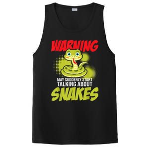 I May Start Talking About Snakes Snake Lover Zoo Zookeeper PosiCharge Competitor Tank