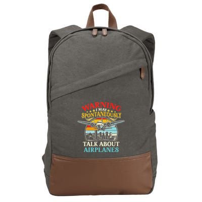 I May Spontaneously Talk About Airplanes Pilot Aviation Cotton Canvas Backpack