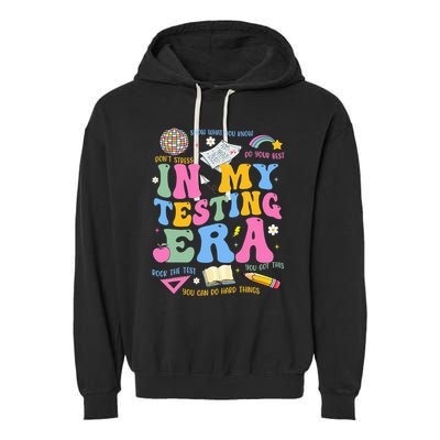 In My State Testing Era Teachers Funny Test Day Garment-Dyed Fleece Hoodie