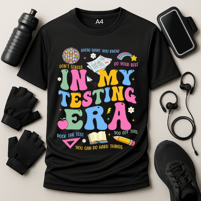 In My State Testing Era Teachers Funny Test Day Performance Shirt