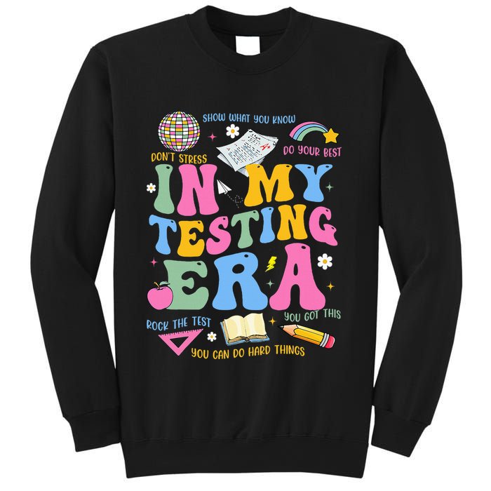 In My State Testing Era Teachers Funny Test Day Sweatshirt