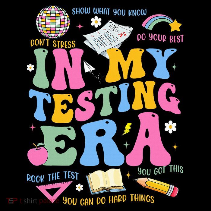 In My State Testing Era Teachers Funny Test Day Sweatshirt