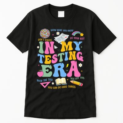 In My State Testing Era Teachers Funny Test Day Tall T-Shirt