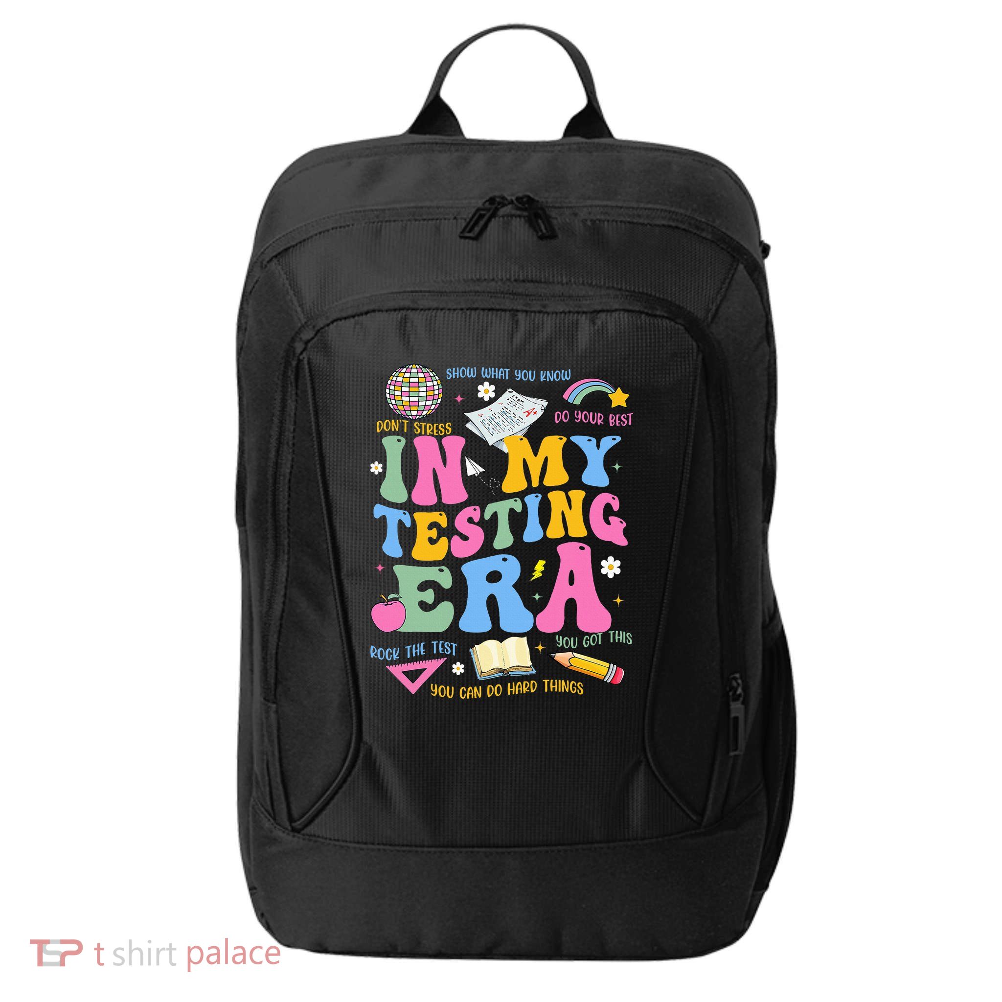 In My State Testing Era Teachers Funny Test Day City Backpack