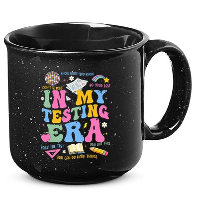 In My State Testing Era Teachers Funny Test Day 15oz Campfire Ceramic Mug