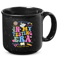In My State Testing Era Teachers Funny Test Day 15oz Campfire Ceramic Mug