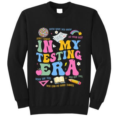 In My State Testing Era Teachers Funny Test Day Tall Sweatshirt