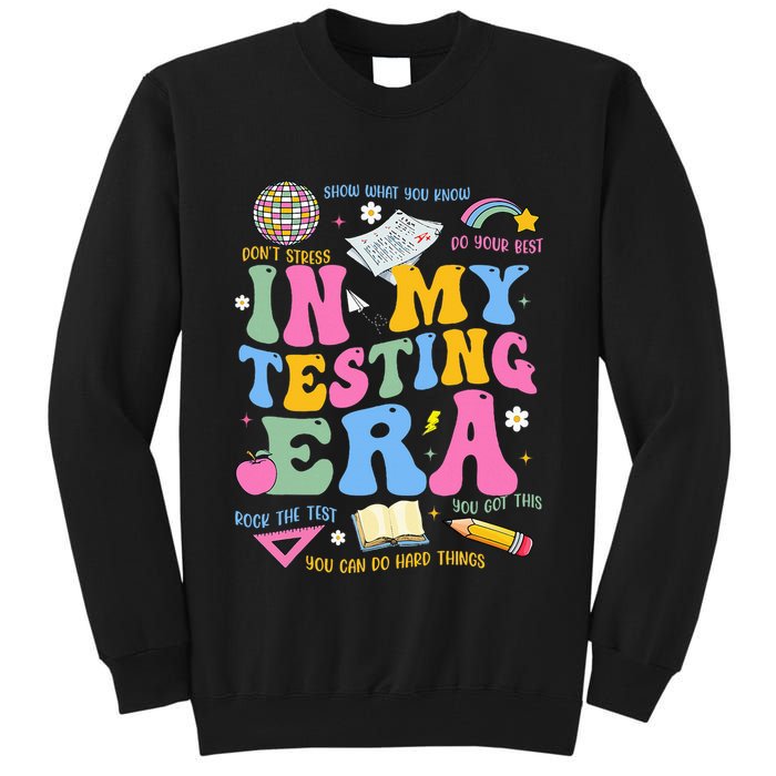 In My State Testing Era Teachers Funny Test Day Tall Sweatshirt