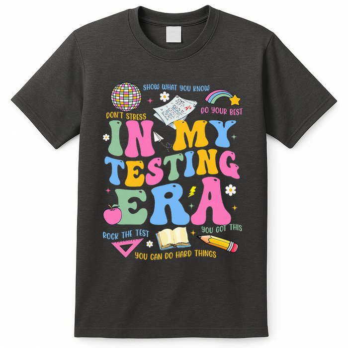 In My State Testing Era Teachers Funny Test Day T-Shirt