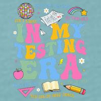 In My State Testing Era Teachers Funny Test Day Sueded Cloud Jersey T-Shirt
