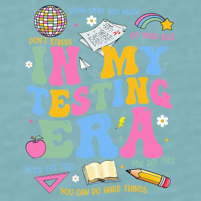 In My State Testing Era Teachers Funny Test Day Sueded Cloud Jersey T-Shirt
