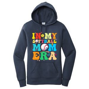 In My Softball Mom Era Groovy MotherS Life Game Vibes Day Gift Women's Pullover Hoodie